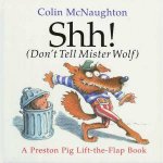 Preston Pig Shh Dont Tell Mister Wolf