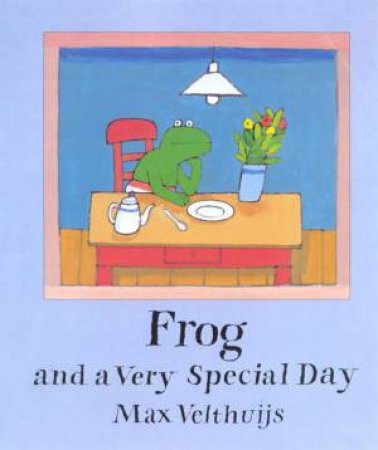 Frog And A Very Special Day by Max Velthuijs