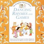 The Kingfisher Nursery Library Dancing Rhymes And Games