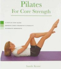 Pilates For Core Strength