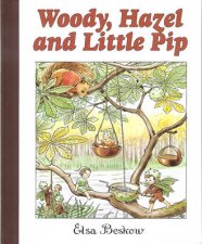 Woody Hazel and Little Pip