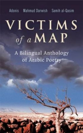 Victims Of A Map by Mahmud Darwish