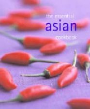 The Essential Asian Cookbook