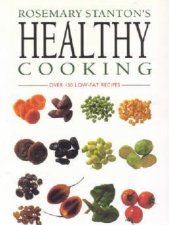 Rosemary Stantons Healthy Cooking