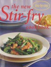 StepbyStep New StirFry Cookbook