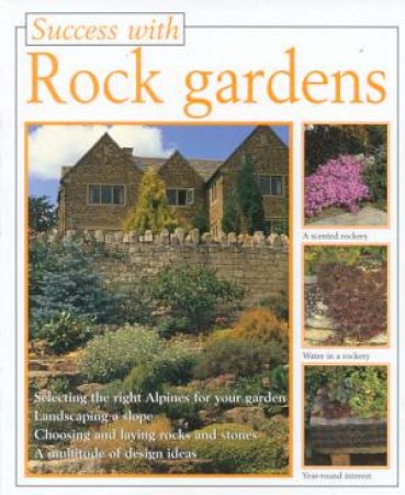 Success With Rock Gardens by Almuth Scholz