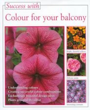 Success With Colour For Your Balcony