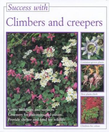 Success With Climbers And Creepers by Claudia Krinner