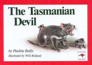 The Tasmanian Devil by Pauline Reilly