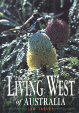 The Living West Of Australia