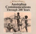 Australian Communications Through 200 Years