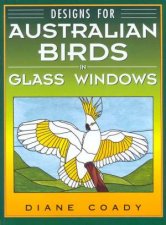 Designs For Australian Birds In Glass Windows