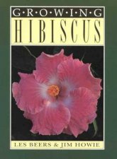 Growing Hibiscus