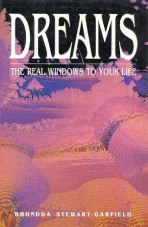 Dreams by Rhondda Stewart-Garfield