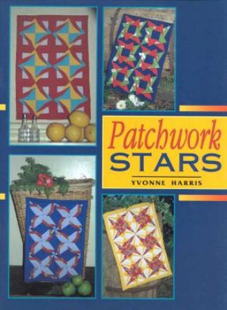 Patchwork Stars by Yvonne Harris