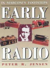 Early Radio In Marconis Footsteps
