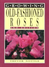 Growing OldFashioned Roses