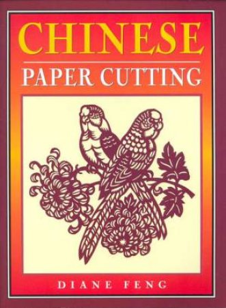 Chinese Paper Cutting by Diane Feng