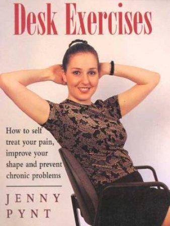 Desk Exercises by Jenny Pynt