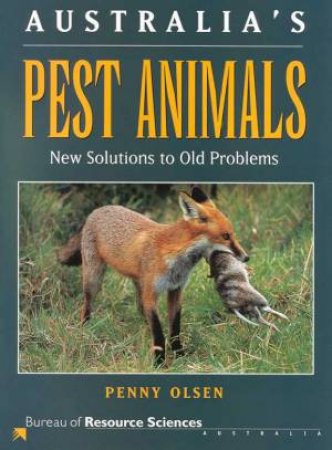 Australia's Pest Animals by Penny Olsen