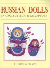 Russian Dolls In CrossStitch  Patchwork