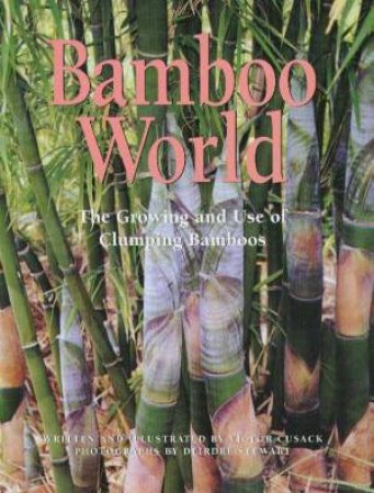 Bamboo World by Victor Cusack & Deirdre Stewart