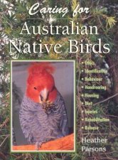 Caring For Australian Native Birds