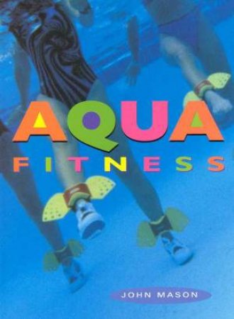 Aqua Fitness by John Mason