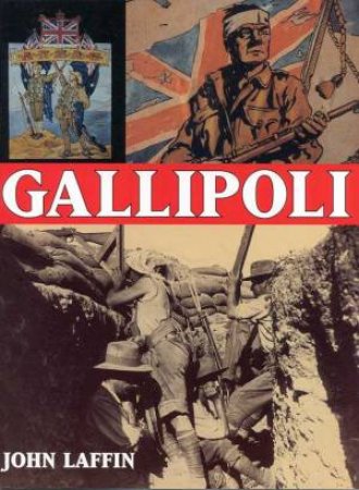 Gallipoli by John Laffin