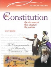 Australian Timeline Constitution  The Document That Created The Nation
