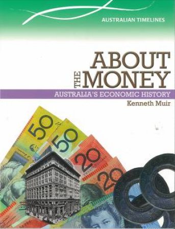 About the Money by Kenneth Muir