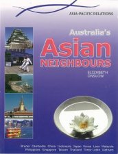 Asia Pacific Relations Australias Asian Neighbours