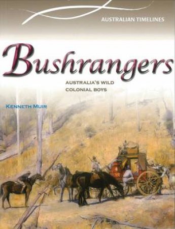 Bushrangers by Kenneth Muir