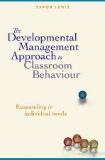 Developmental Management Approach to Classroom Behaviour