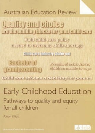 Early Childhood Education 2006 by Alison Elliott