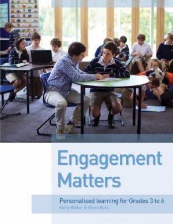 Engagement Matters by Kathy Walker & Shona Bass