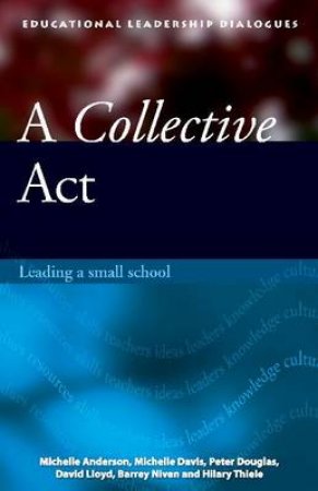 A Collective Act by Michelle Anderson & Michelle Davis & Peter Douglas