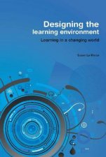 Designing the Learning Environment