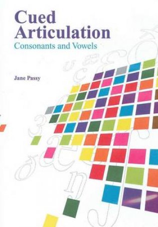 Cued Articulation by Jane Passy