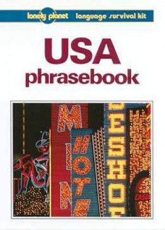 Lonely Planet Phrasebooks: USA, 1st Ed by Various