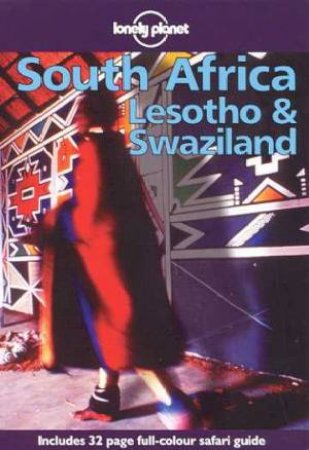 Lonely Planet: South Africa, Lesotho and Swaziland, 3rd Ed by Various