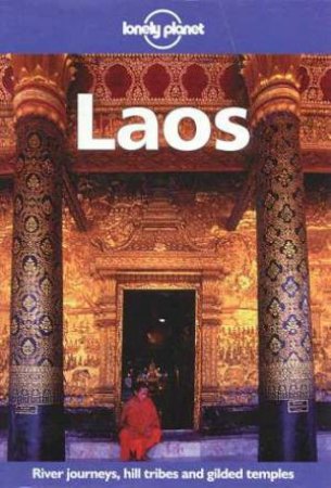 Lonely Planet: Laos, 3rd Ed by Various
