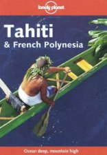 Lonely Planet Tahiti and French Polynesia 5th Ed