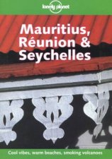 Lonely Planet Mauritius Reunion and Seychelles 4th Ed