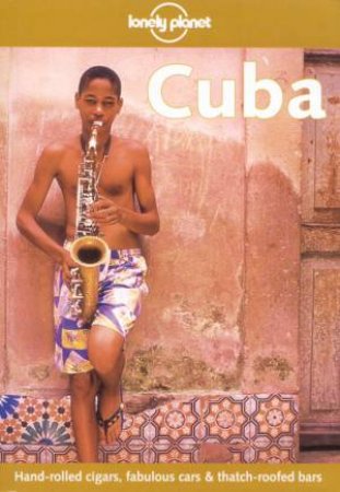 Lonely Planet: Cuba, 2nd Ed by David Stanley