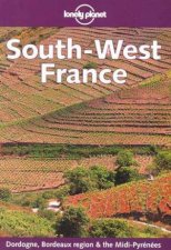 Lonely Planet SouthWest France 1st Ed