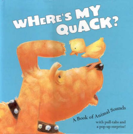 Where's My Quack? by Various