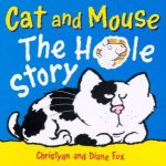 Cat And Mouse The Hole Story