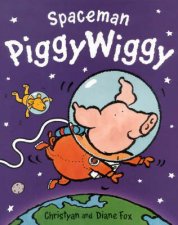 Spaceman Piggy Wiggy