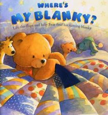 Wheres My Blankey LiftTheFlap Book